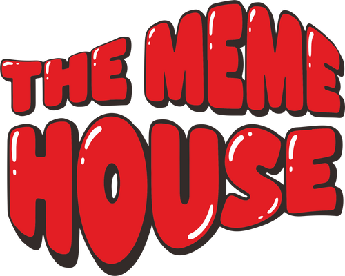 The Meme House