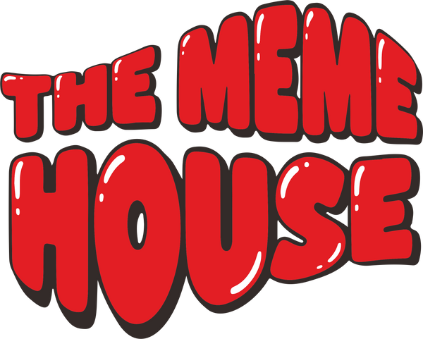 The Meme House